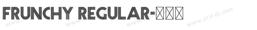 Frunchy Regular字体转换 Frunchy Regular字体转换